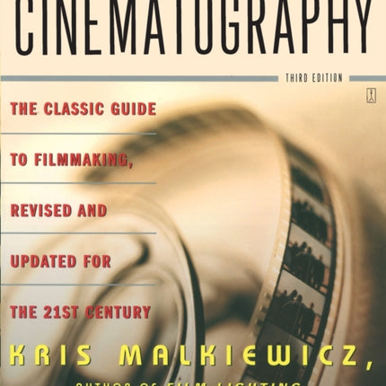 Cinematography The Classic Guide to Filmmaking Revised and Updated for the 21st Century by Mullen M David  Author  ON Jul022005 Paperback