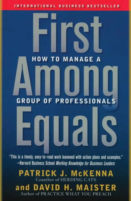 First Among Equals: How to Manage a Group of Professionals