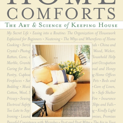 Home Comforts The Art and Science of Keeping
