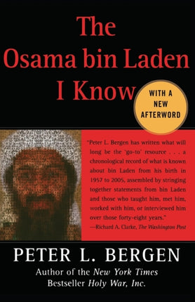 The Osama bin Laden I Know An Oral History of al Qaedas Leader