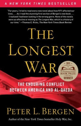 The Longest War: America and Al-Qaeda Since 9/11