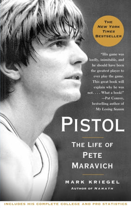 Pistol: The Life of Pete Maravich