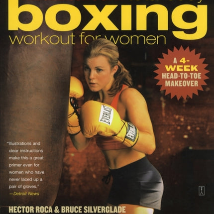 The Gleason's Gym Total Body Boxing Workout for Women: A 4-Week Head-to-Toe Makeover