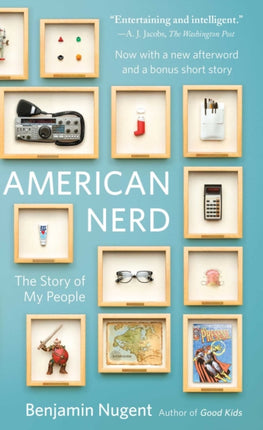 American Nerd: The Story of My People