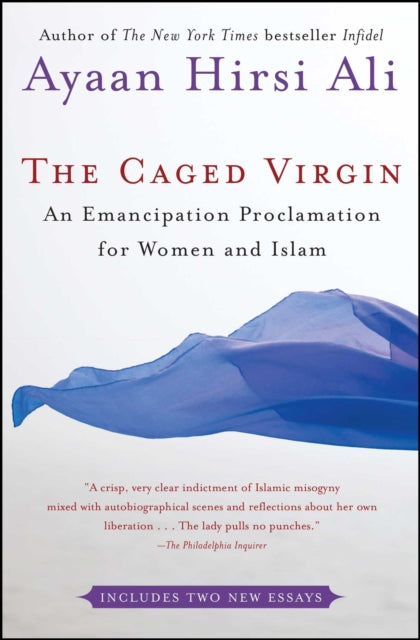 The Caged Virgin: An Emancipation Proclamation for Women and Islam