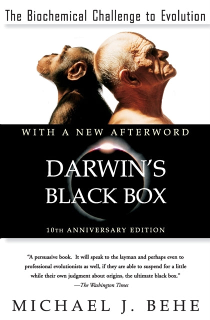 Darwin's Black Box: The Biochemical Challenge to Evolution