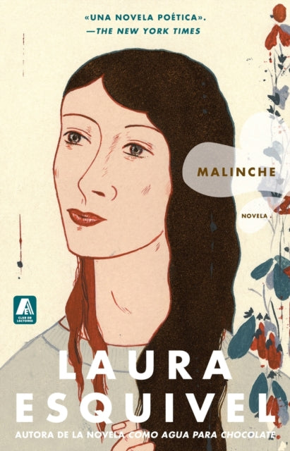 Malinche Spanish Version: Novela