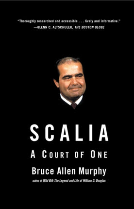 Scalia A Court of One