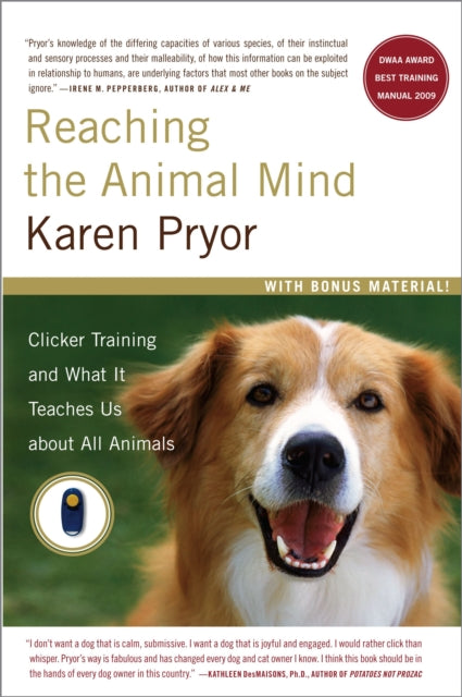 Reaching the Animal Mind: Clicker Training and What it Teaches Us About All Animals