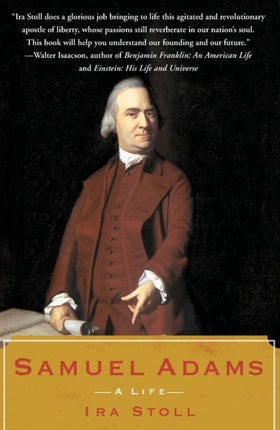 Samuel Adams: A Life