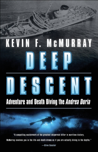 Deep Descent Adventure and Death Diving the Andrea Doria