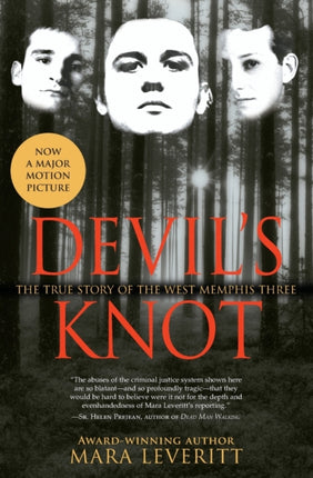 Devils Knot The True Story of the West Memphis