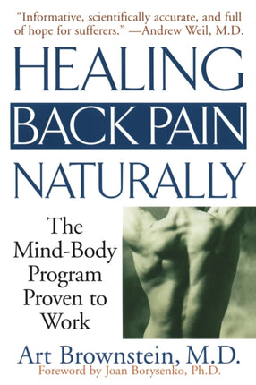 Healing Back Pain Naturally The Mind Body Program