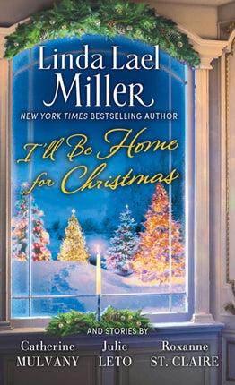 I'll Be Home for Christmas: A Novel