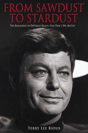 From Sawdust to Stardust The Biography of
