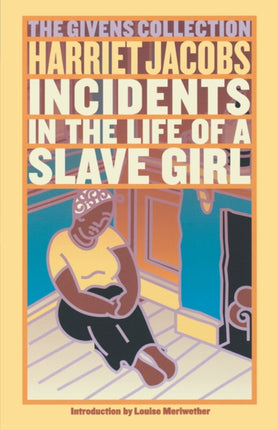 Incidents in the Life of a Slave Girl