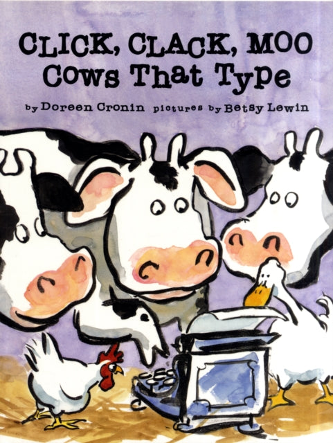 Click, Clack, Moo - Cows That Type