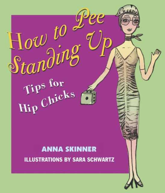 How to Pee Standing Up Tips for Hip Chicks