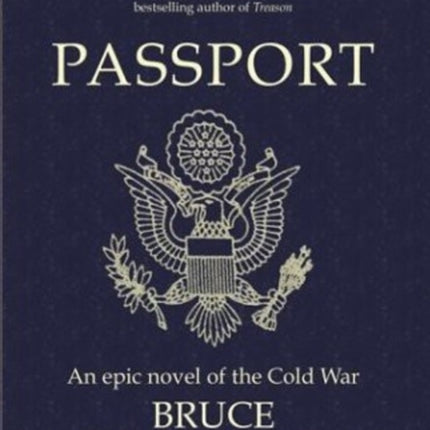 Passport: An Epic Novel of the Cold War