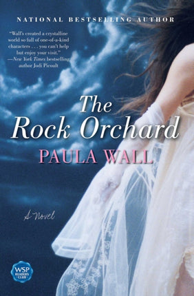 The Rock Orchard A Novel