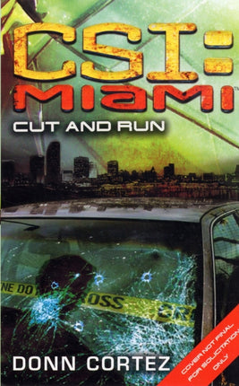 Cut and Run: CSI Miami