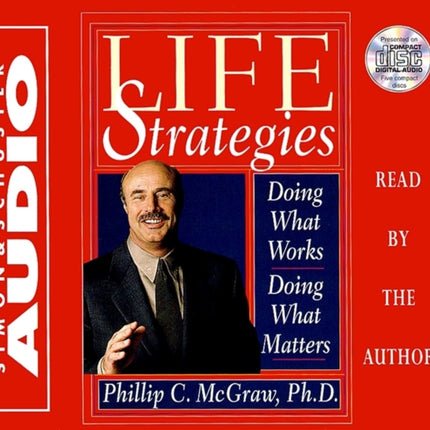 Life Strategies Doing What Works Doing What