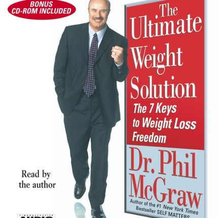 The Ultimate Weight Solution: The 7 Keys to Weight Loss Freedom