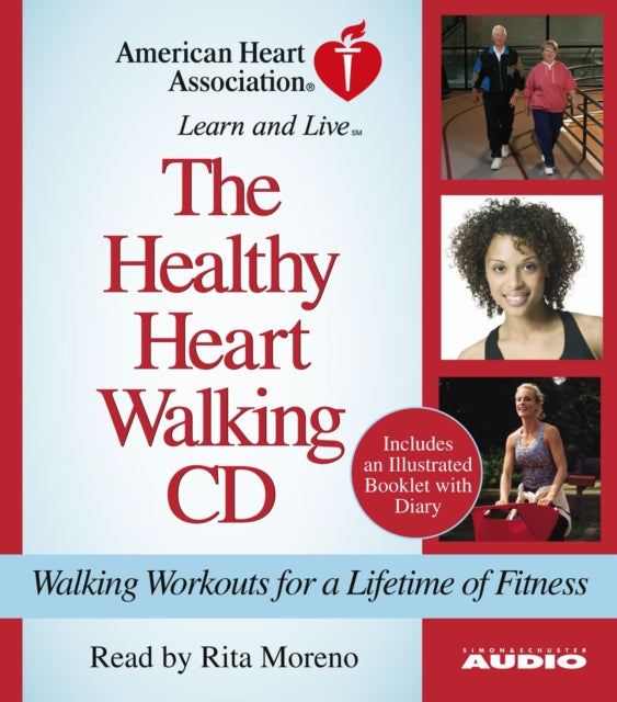 The Healthy Heart Walking CD Walking Workouts for a Lifetime of Fitness 1