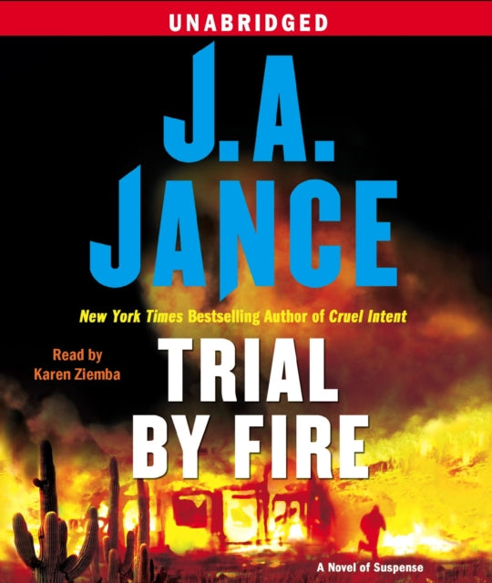 Trial by Fire: A Novel of Suspense