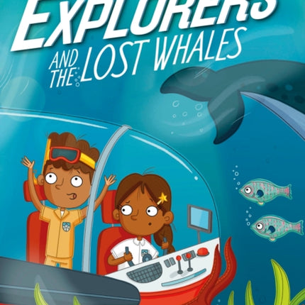 The Secret Explorers and the Lost Whales