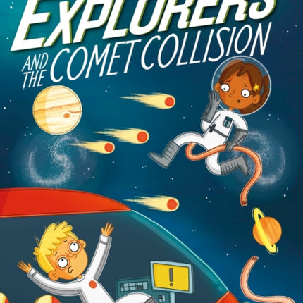 The Secret Explorers and the Comet Collision