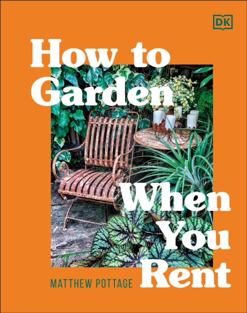 How to Garden When You Rent: Make It Your Own *Keep Your Landlord Happy