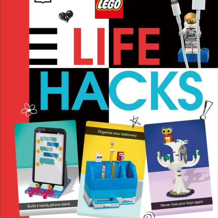 LEGO Life Hacks: 50 Cool Ideas to Make Your LEGO Bricks Work for You!