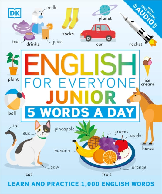 English for Everyone Junior: 5 Words a Day: Learn and Practice 1,000 English Words