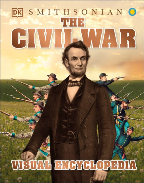 The Civil War Visual Encyclopedia