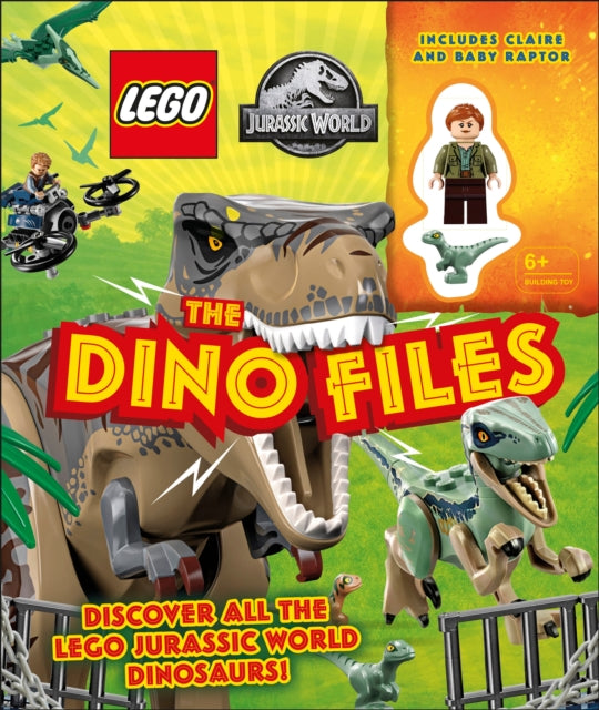 Lego Jurassic World the Dino Files Discover All the Lego Jurassic World Dinosaurs Wjurassic World Minifigure