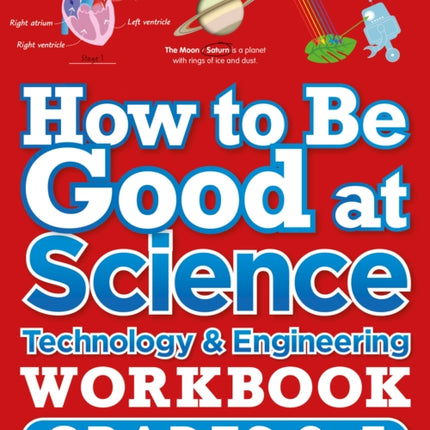 How to Be Good at Science, Technology and Engineering Workbook, Grades 2-5