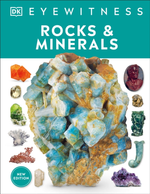 Eyewitness Rocks and Minerals