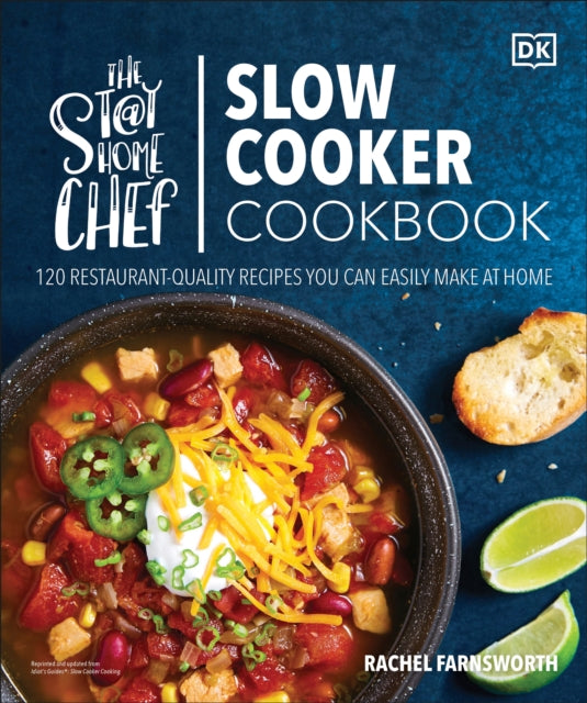 The StayatHome Chef Slow Cooker Cookbook