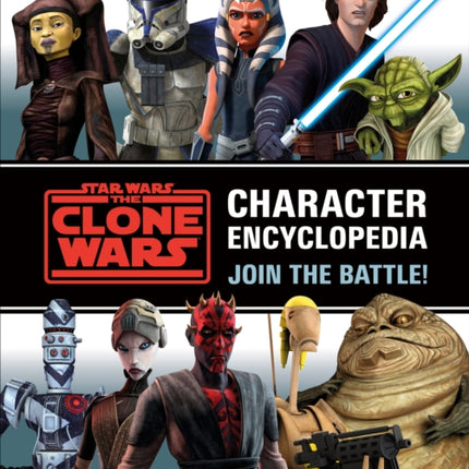 Star Wars the Clone Wars Character Encyclopedia