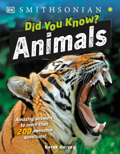 Did You Know? Animals: Amazing answers to more than 200 awesome questions!