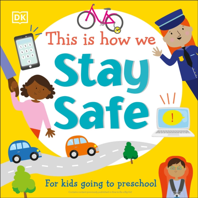 This Is How We Stay Safe: For kids going to preschool