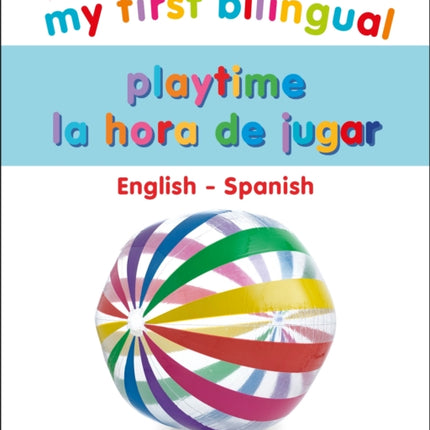 My First Bilingual Playtime