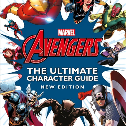 Marvel Avengers The Ultimate Character Guide New Edition