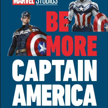 Marvel Studios Be More Captain America: Lessons in leadership