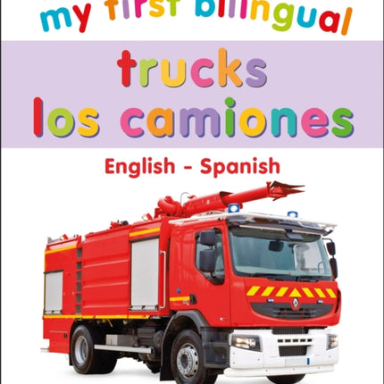 My First Bilingual Trucks