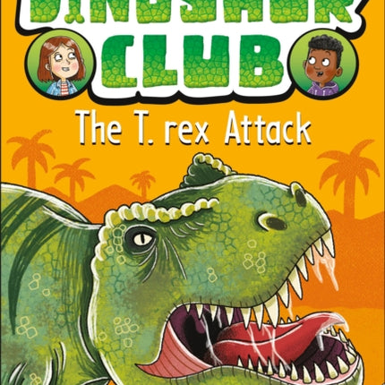 Dinosaur Club: The T-Rex Attack