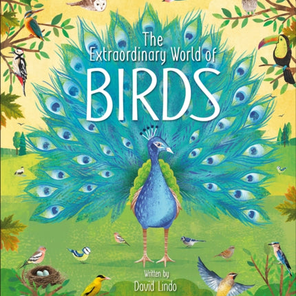 The Extraordinary World of Birds