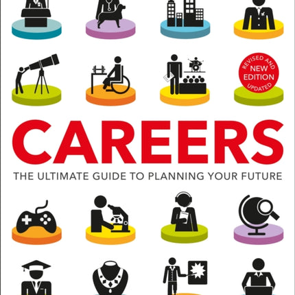 Careers: The Ultimate Guide to Planning Your Future