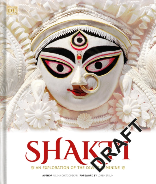 Shakti: An Exploration of the Divine Feminine